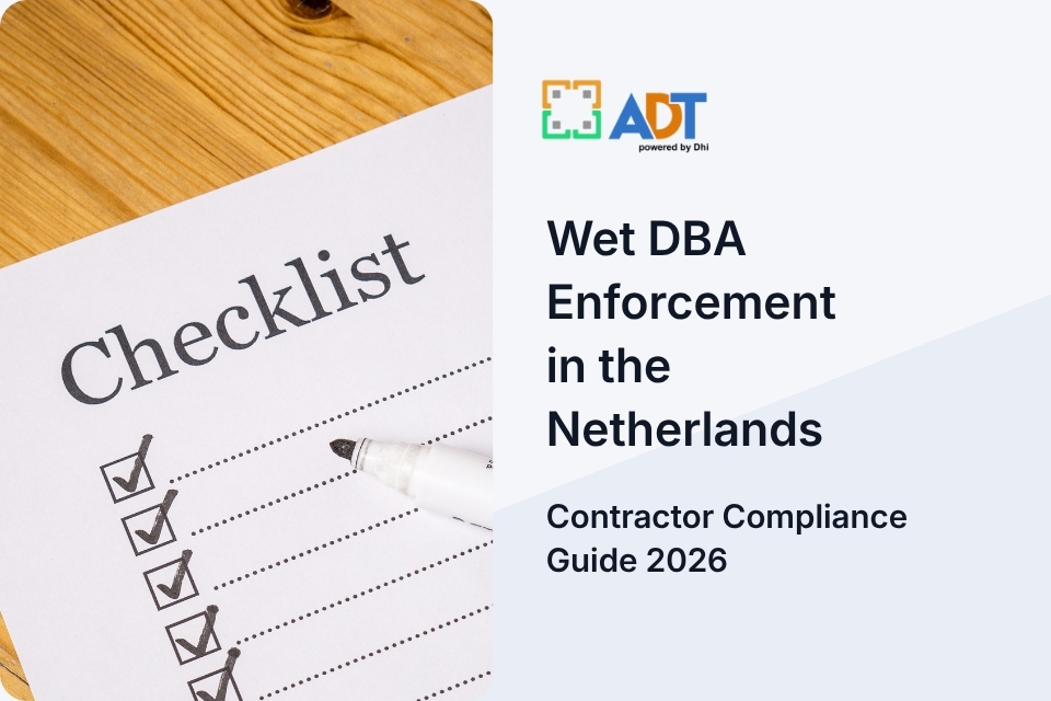 Wet DBA Enforcement in the Netherlands: Contractor Compliance Guide 2026